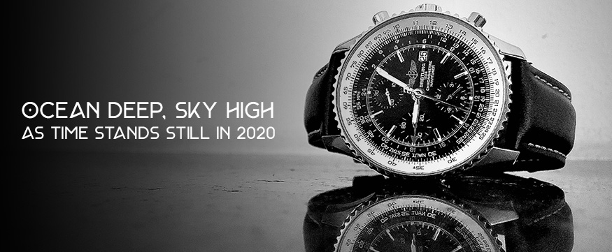 Ocean Deep, Sky High: As time stands still in 2020